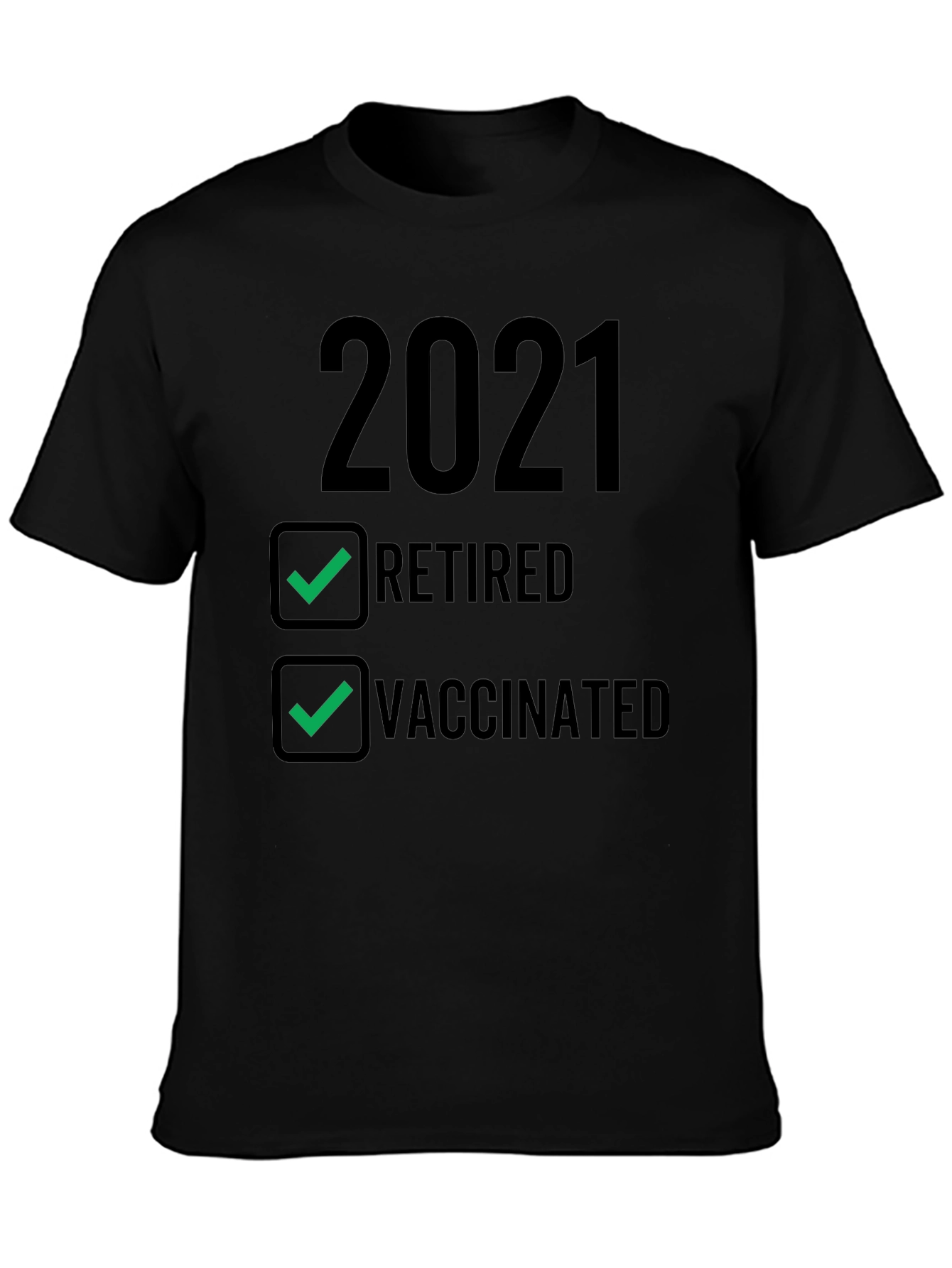 Black 2021 Retired & Vaccinated T-Shirt view 3