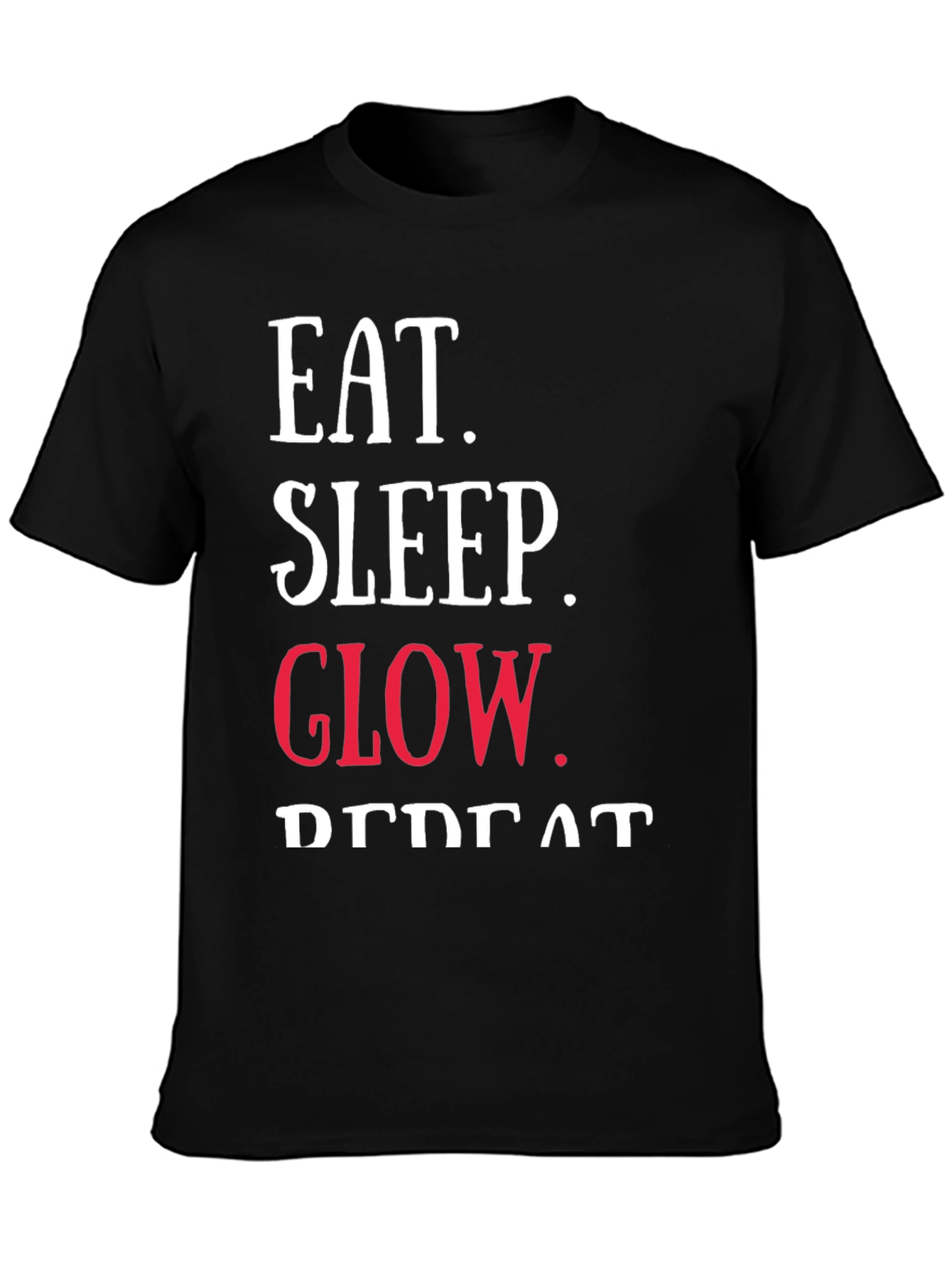 Black Eat Sleep Glow Repeat Graphic Tee view 3