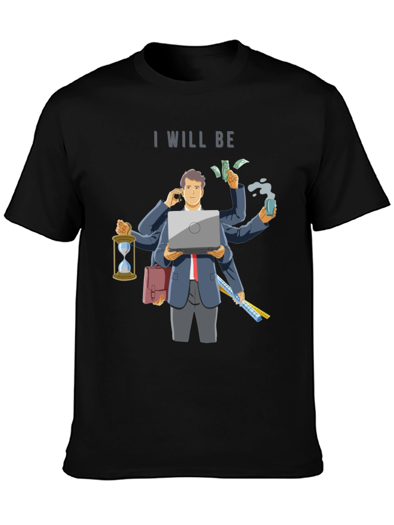 Black I Will Be Multitasking T-Shirt - Novelty Graphic Tee view 3