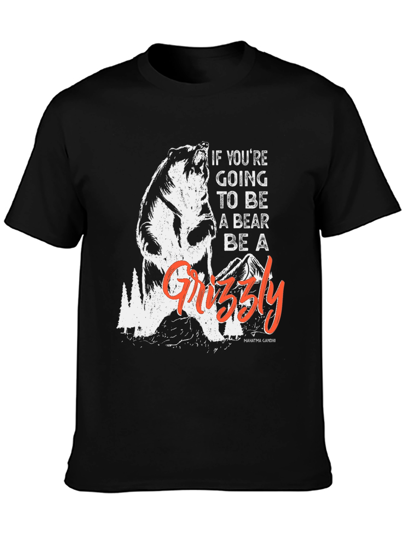Black Be a Grizzly T-Shirt - Motivational Bear Graphic Tee view 3