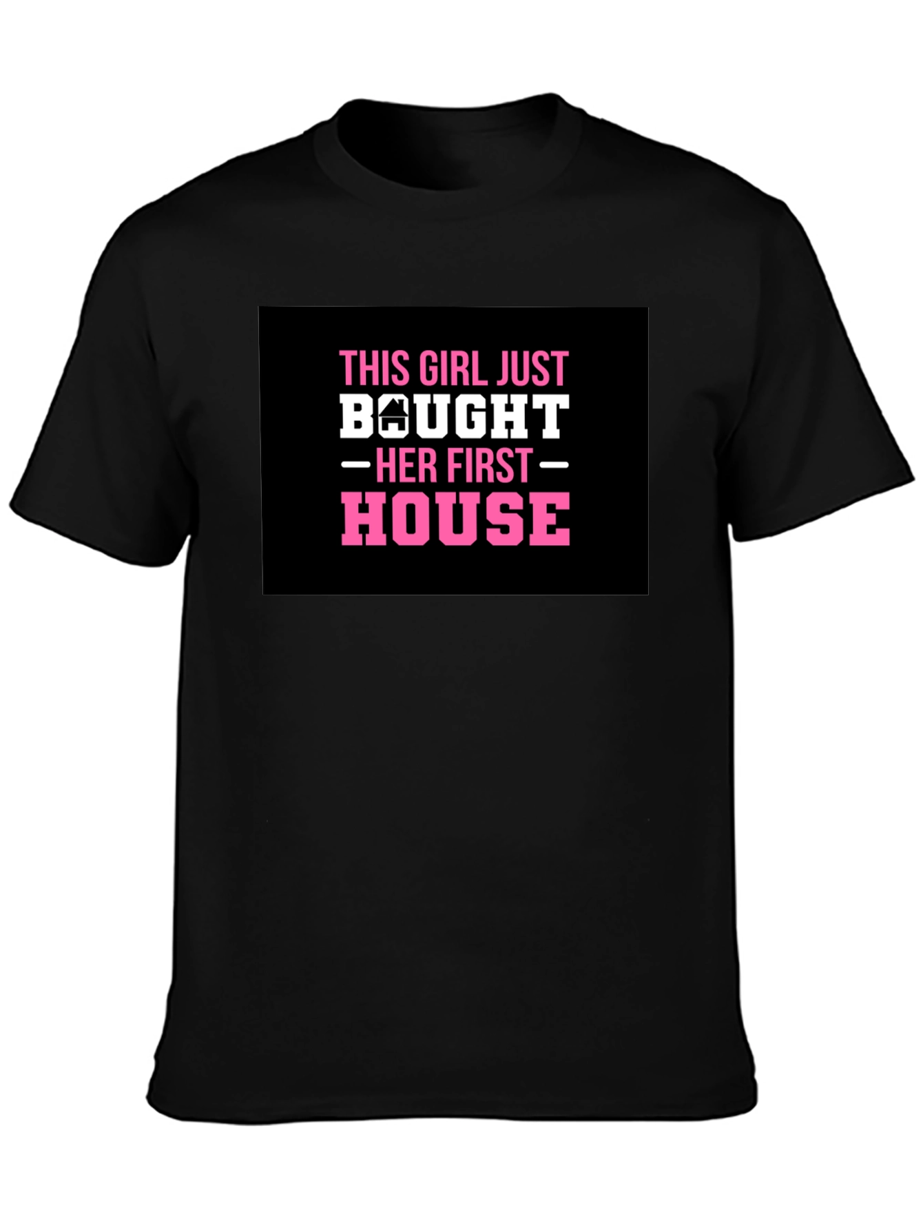 Black New Homeowner T-Shirt: This Girl Bought a House! view 3