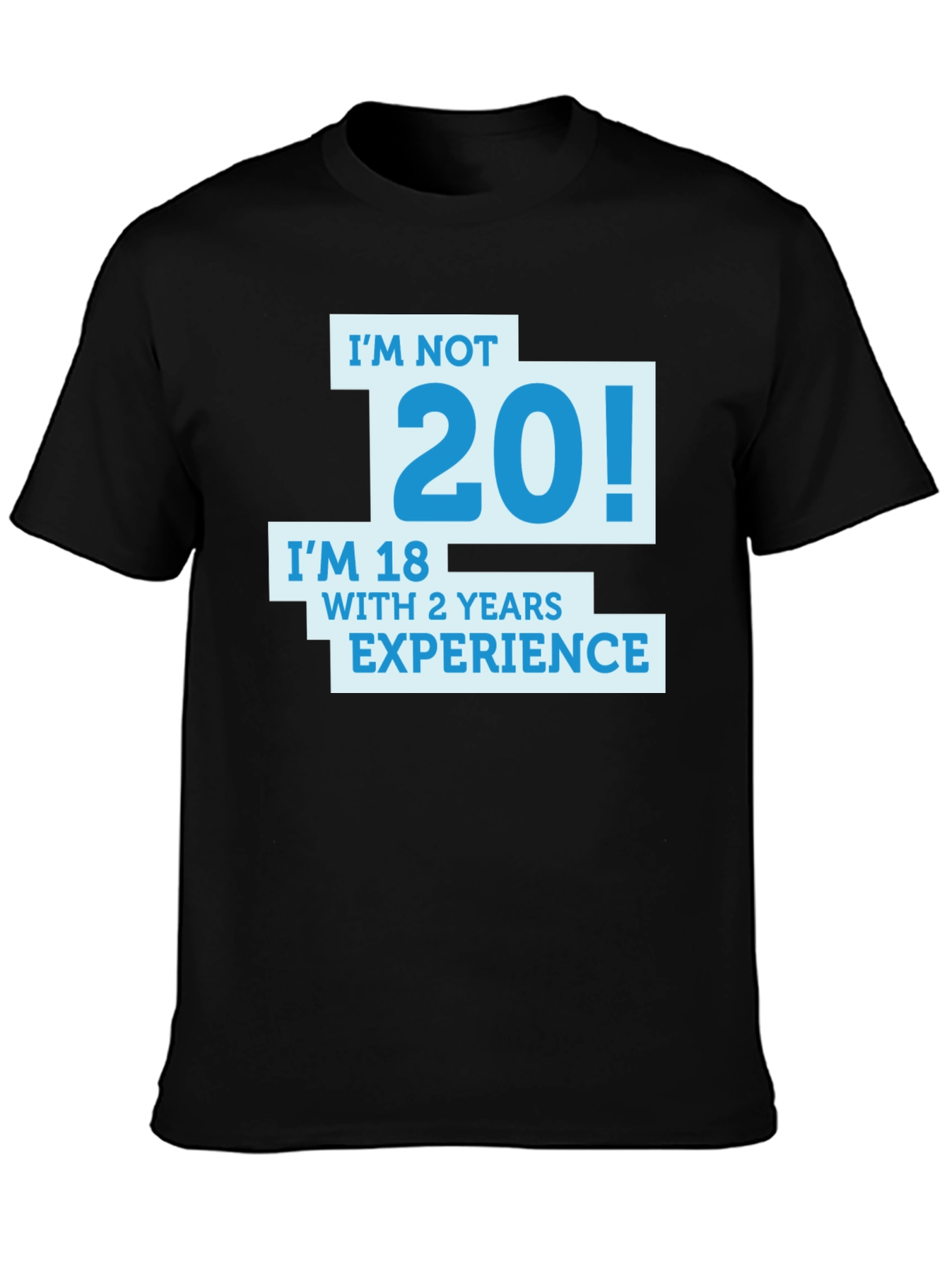Black Funny I'm Not 20 T-Shirt view 3
