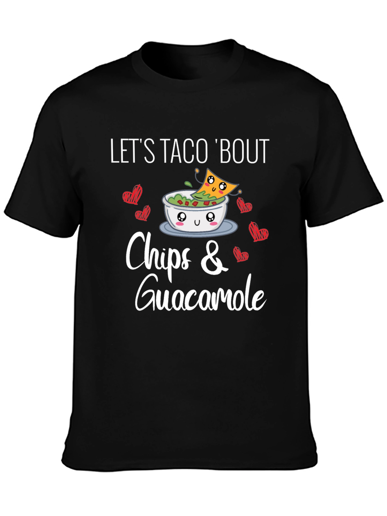Let's Taco 'Bout Chips & Guacamole T-Shirt - 3
