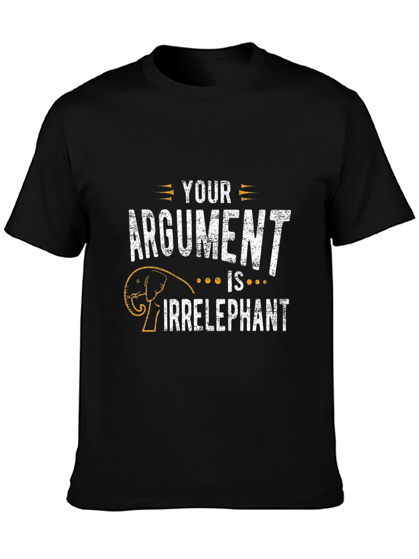 Black Your Argument is Irrelephant T-Shirt view 3