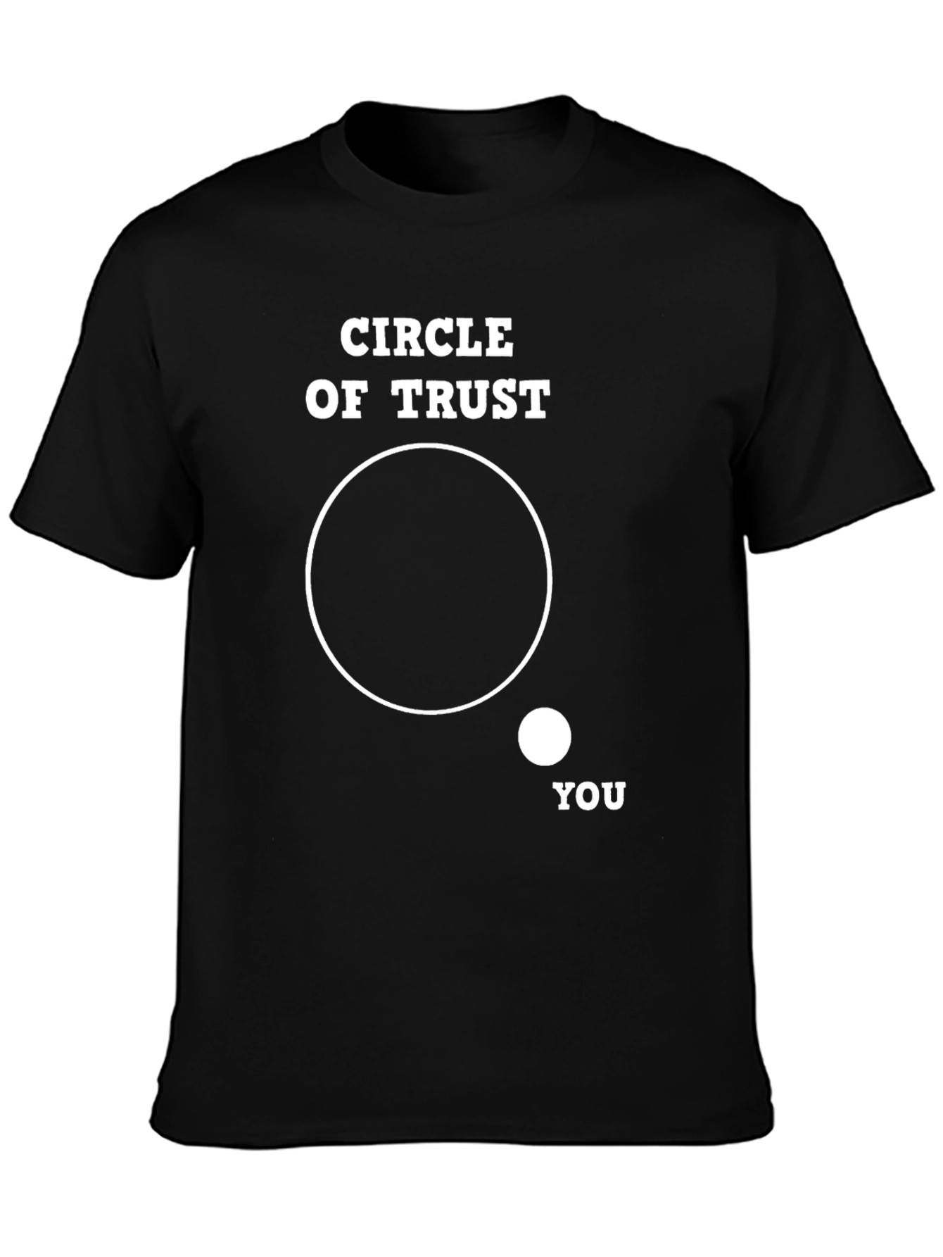 Black Circle of Trust Graphic T-Shirt - Funny Sarcastic Tee view 3