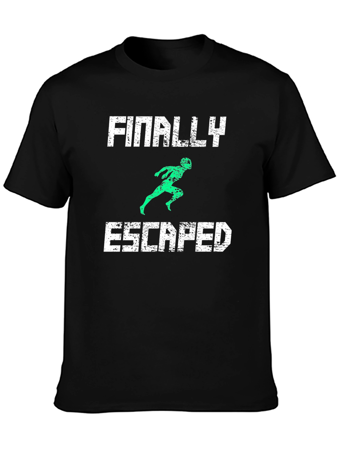 Black Finally Escaped T-Shirt - Funny Novelty Tee view 3