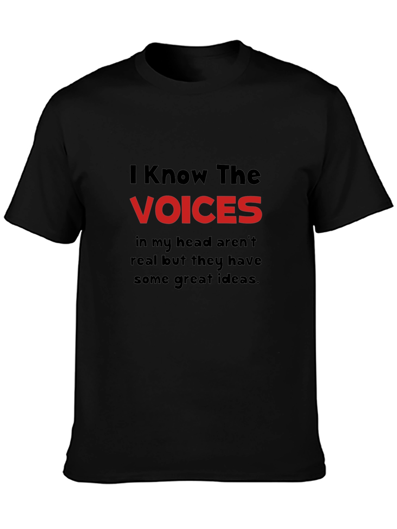 Black I Know the Voices T-Shirt - Funny Graphic Tee view 3