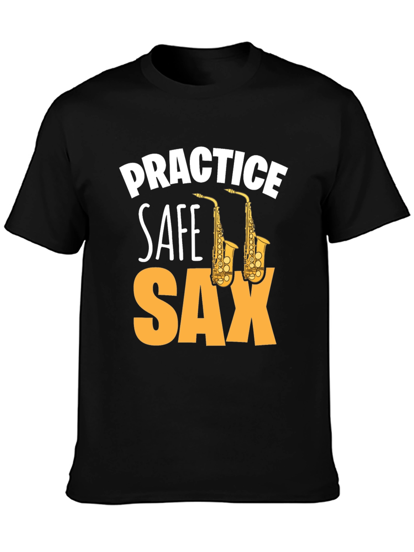Black Practice Safe Sax Funny Music T-Shirt view 3