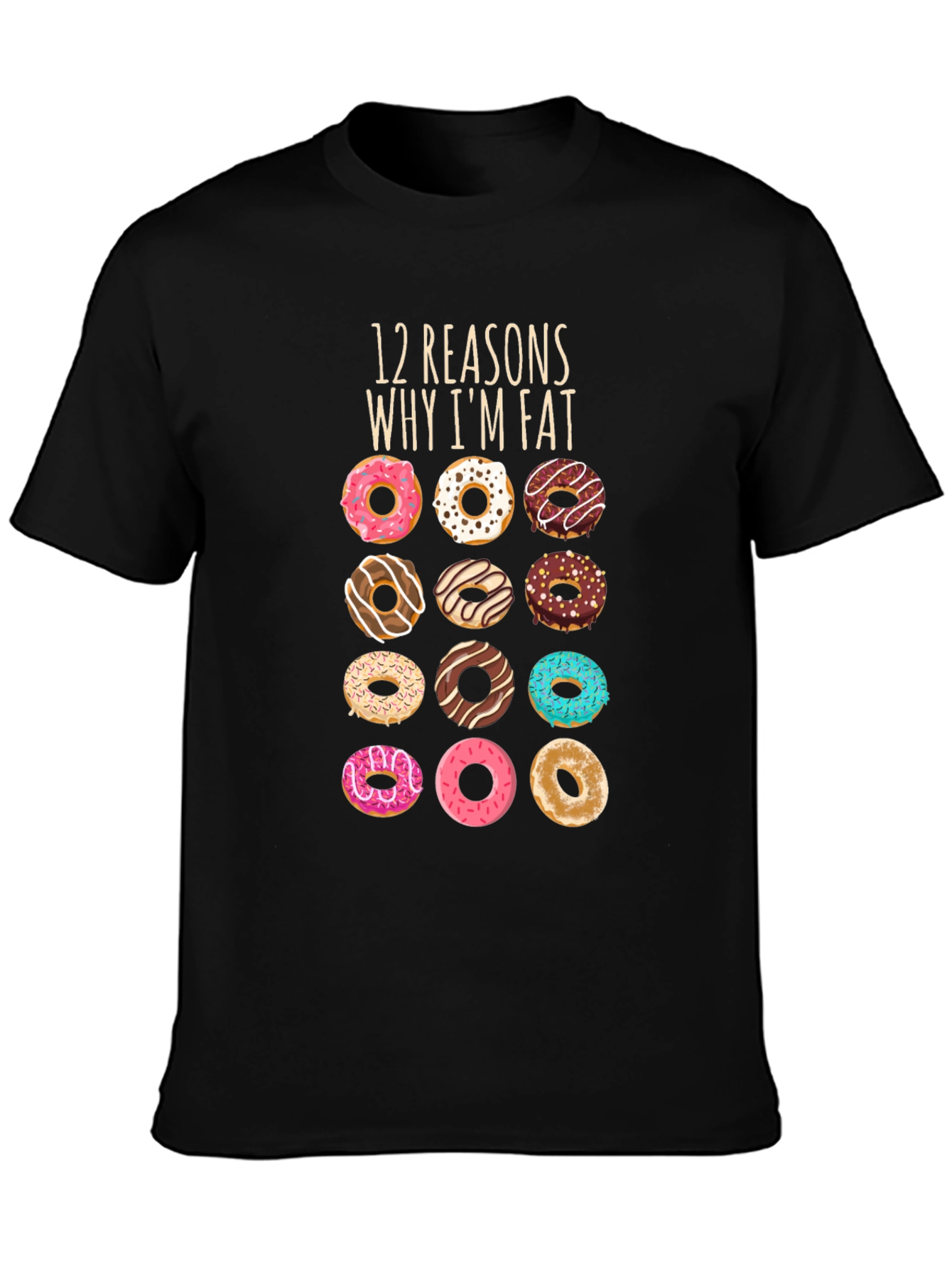 Black Donut Lover's T-Shirt: 12 Reasons Why I'm Fat view 3