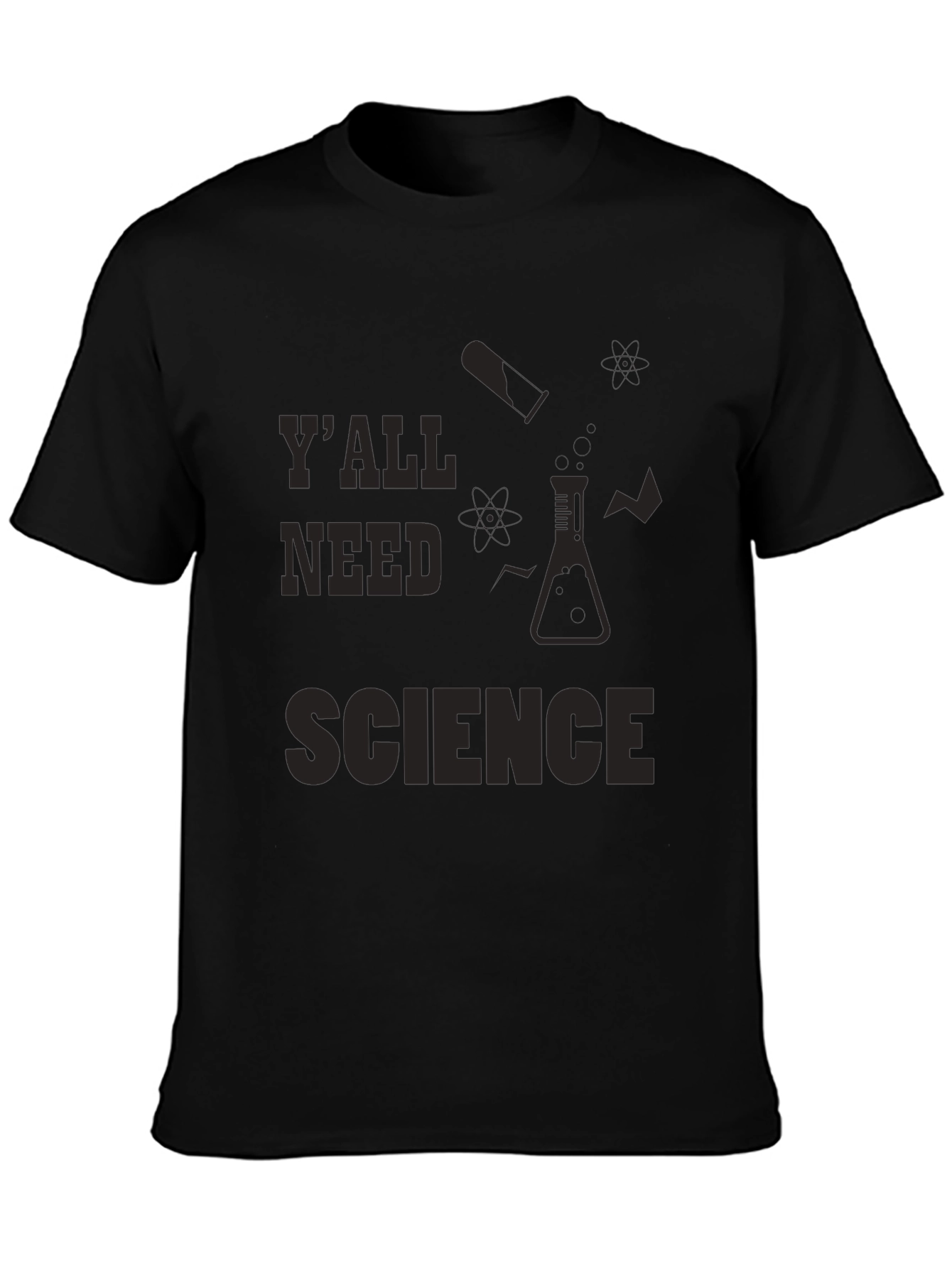 Black Y'all Need Science T-Shirt - Funny Science Tee view 3