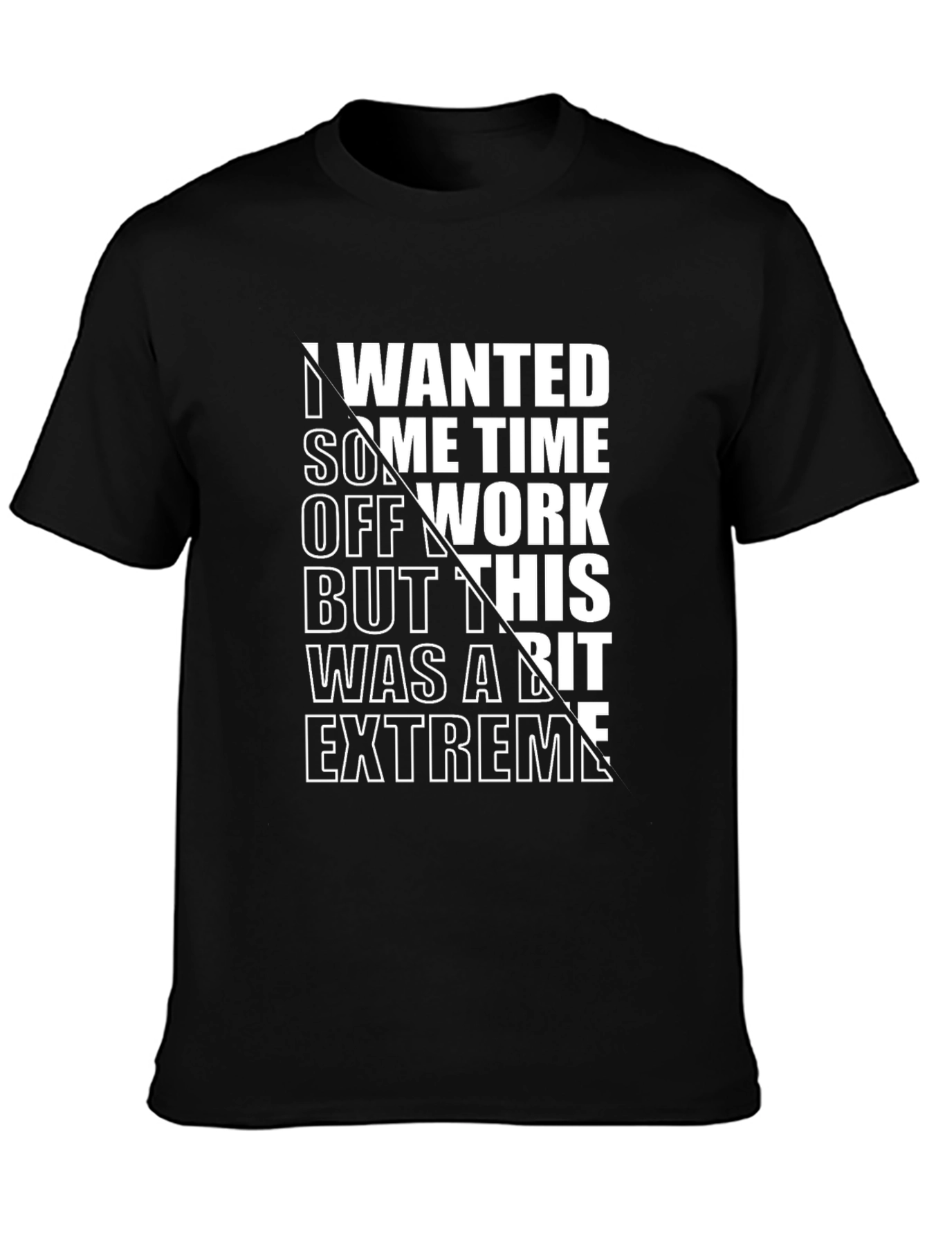 Black Extreme Time Off Funny Graphic T-Shirt view 3