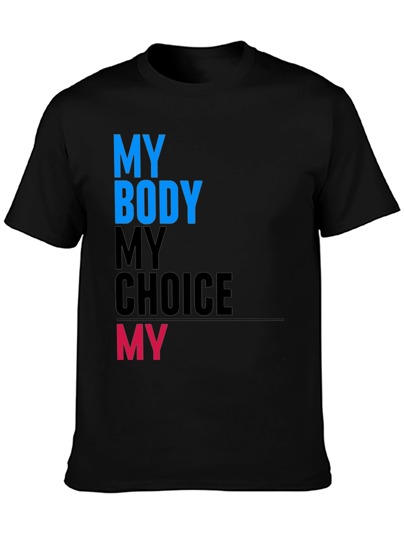 Black My Body My Choice Graphic Tee view 3
