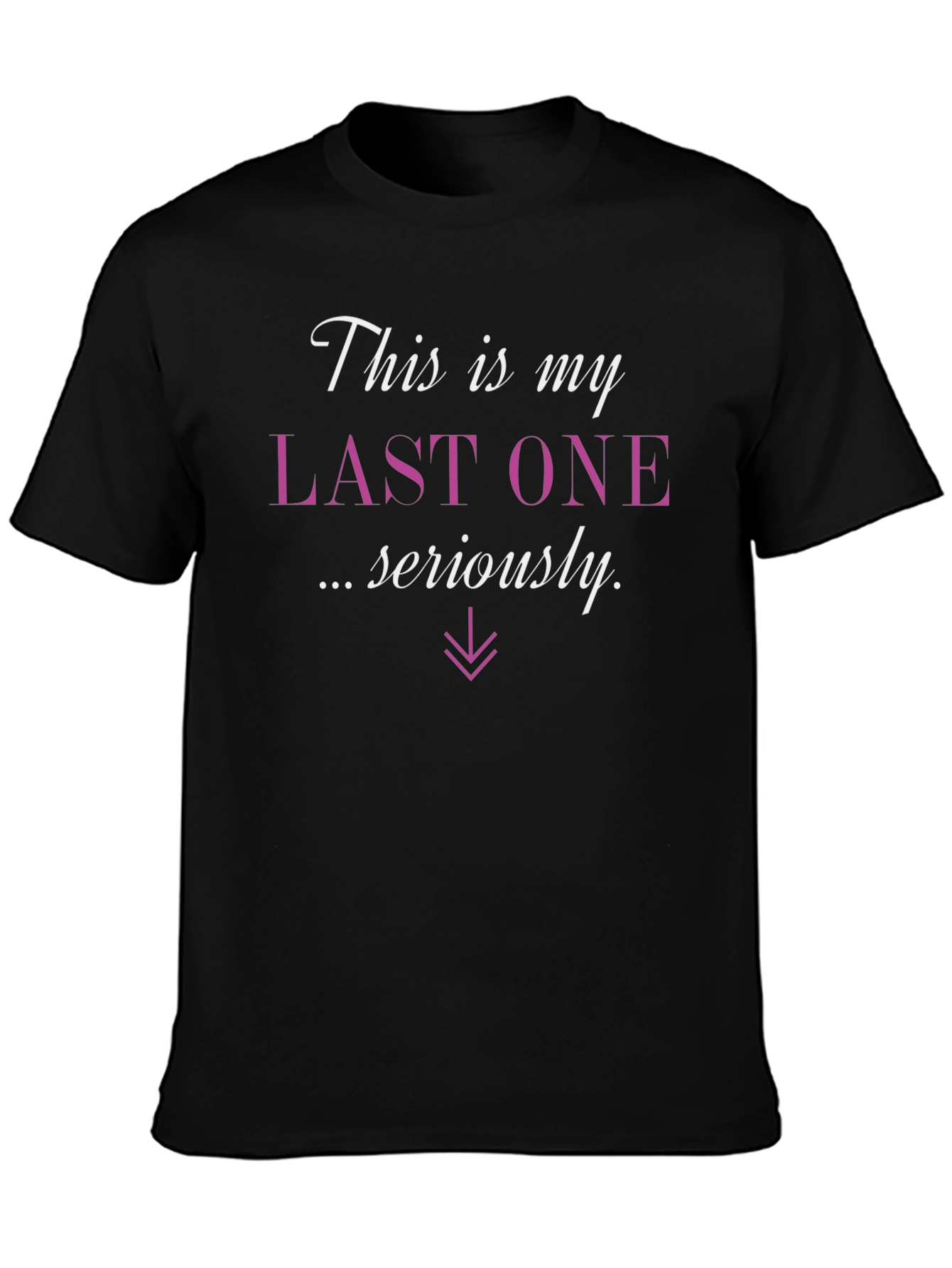 Black Last One T-Shirt - Funny Graphic Tee view 3