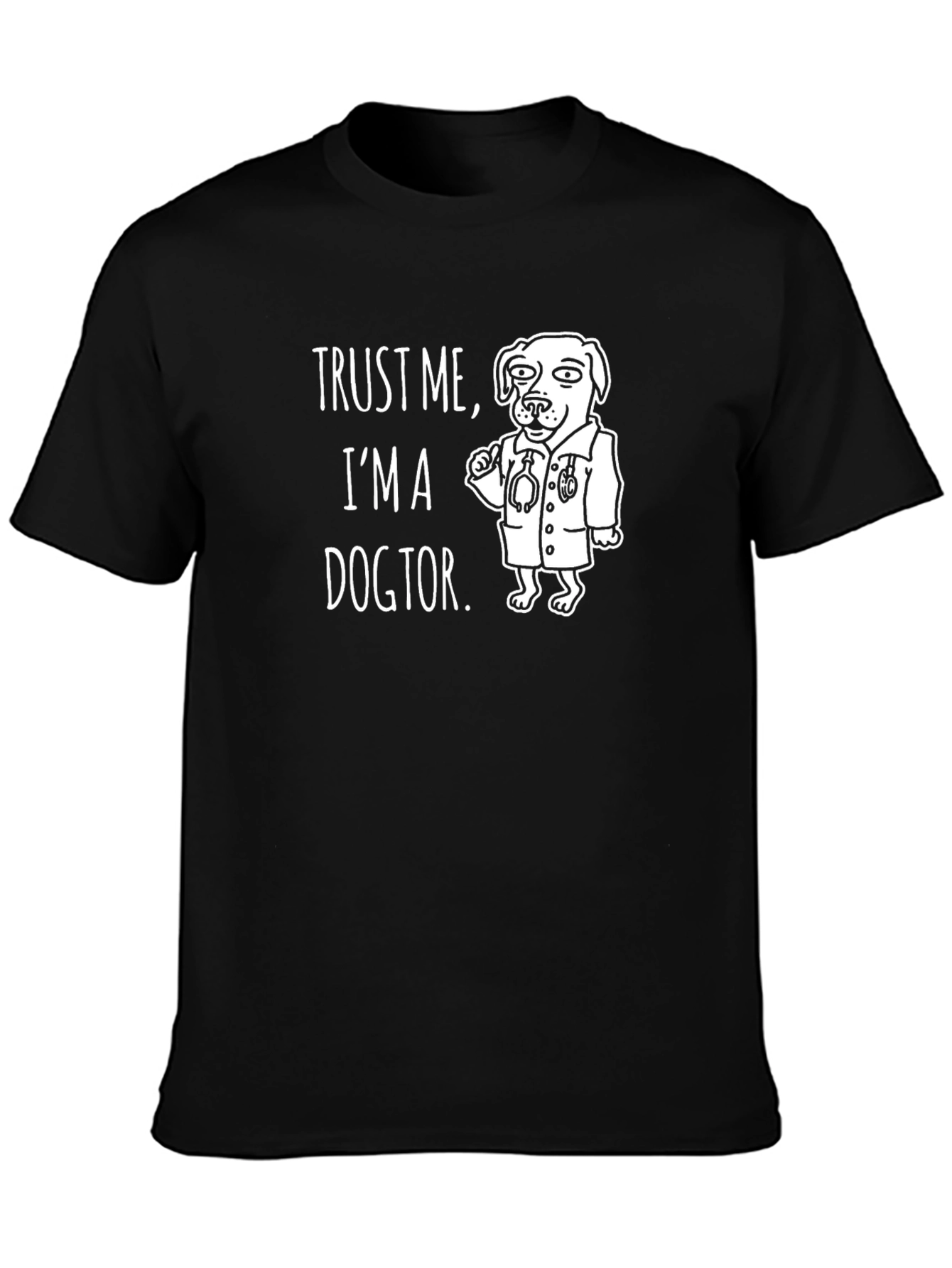 Black Trust Me I'm a Dogtor Funny Graphic T-Shirt view 3