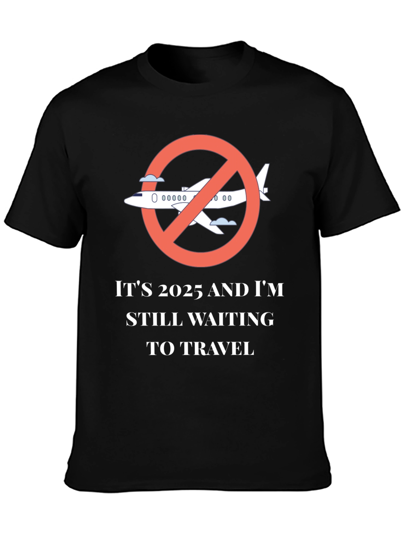 Black Travel Ban T-Shirt - 2025 Waiting to Travel view 3