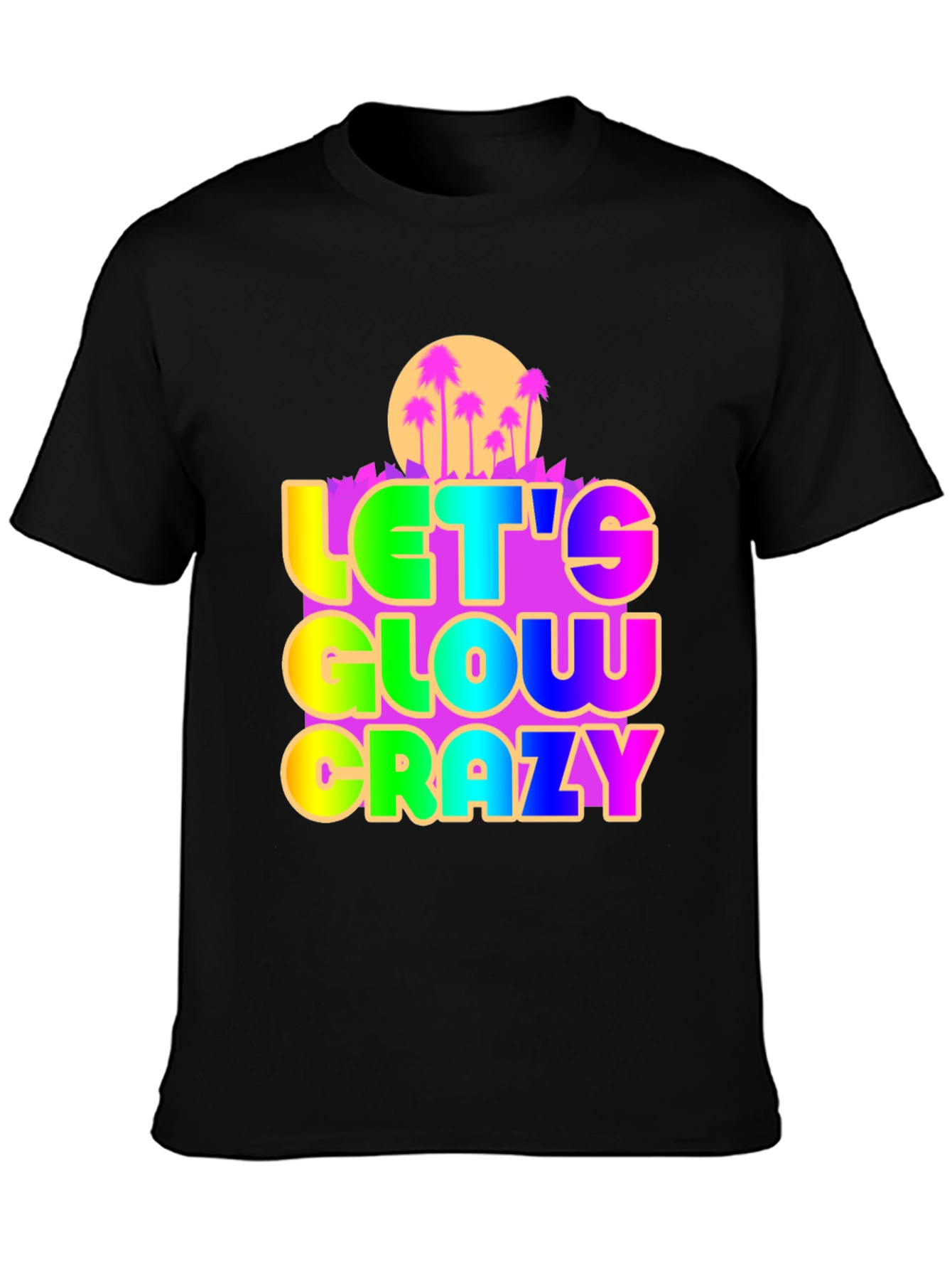Let's Glow Crazy Graphic Tee - 3