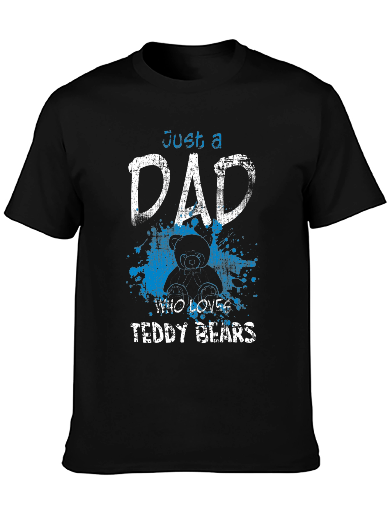 Black Just a Dad Who Loves Teddy Bears T-Shirt view 3