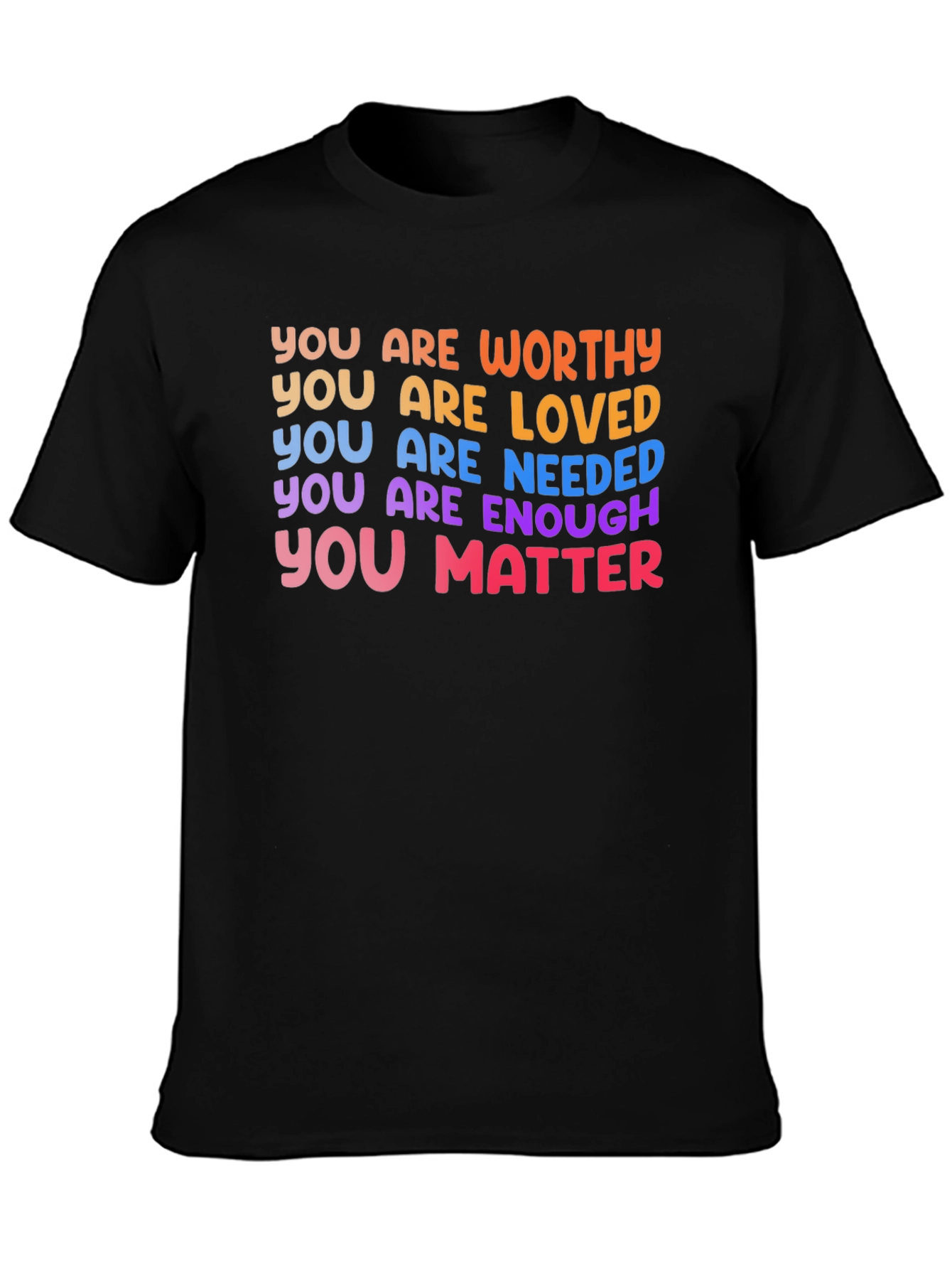 Black Affirmation T-Shirt: You Are Worthy, Loved, Enough view 3