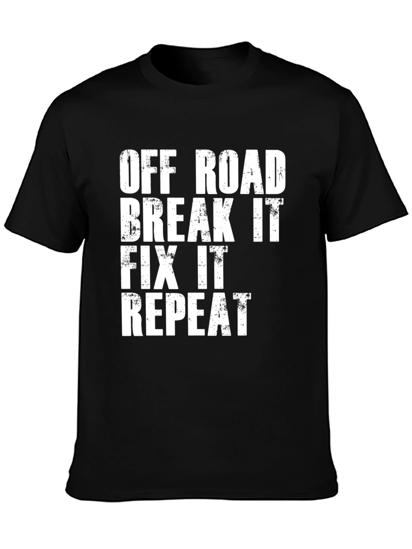 Black Off Road Break It Fix It Repeat Graphic T-Shirt view 3