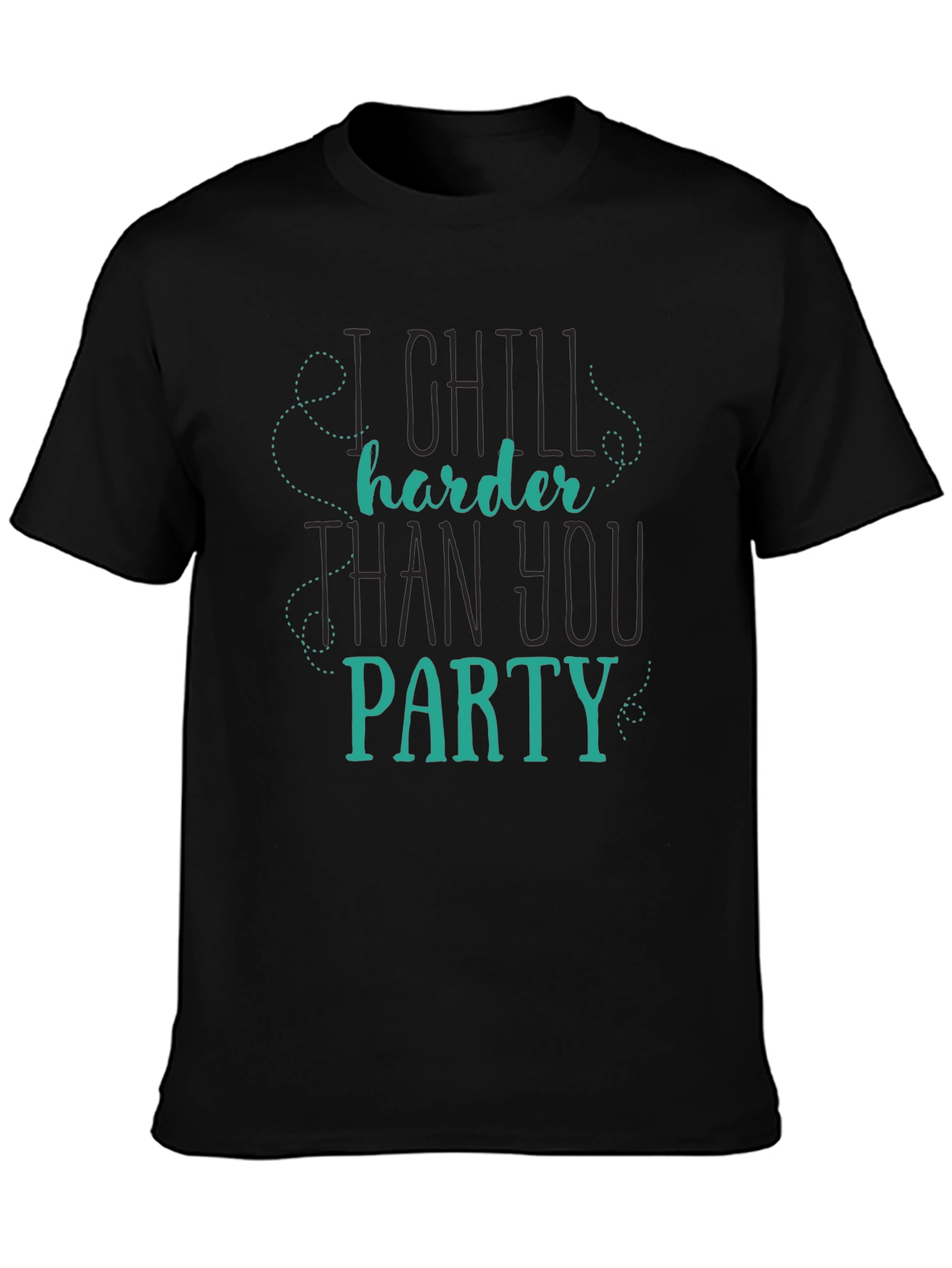 Black Chill Harder T-Shirt - Funny Slogan Tee view 3