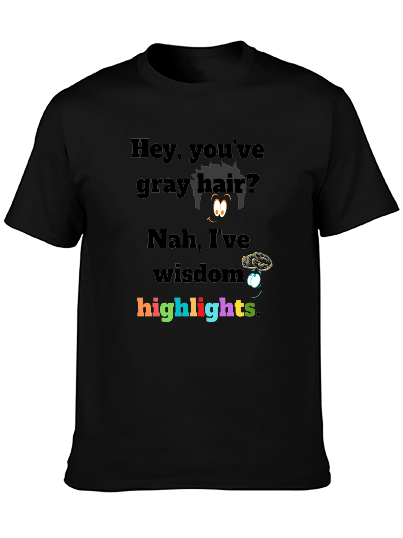 Black Humorous Wisdom Highlights Graphic Tee - Novelty T-Shirt view 3