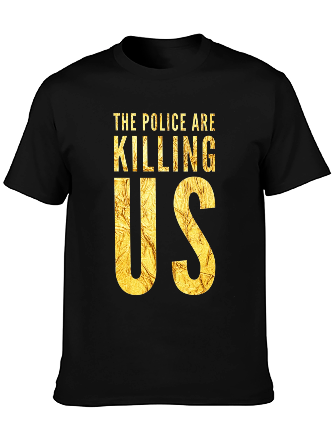 Black The Police Are Killing Us Black T-Shirt view 3