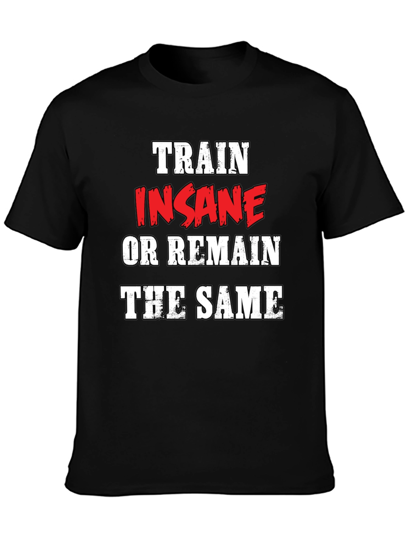 Black Train Insane Graphic Tee - Motivational Workout Shirt view 3