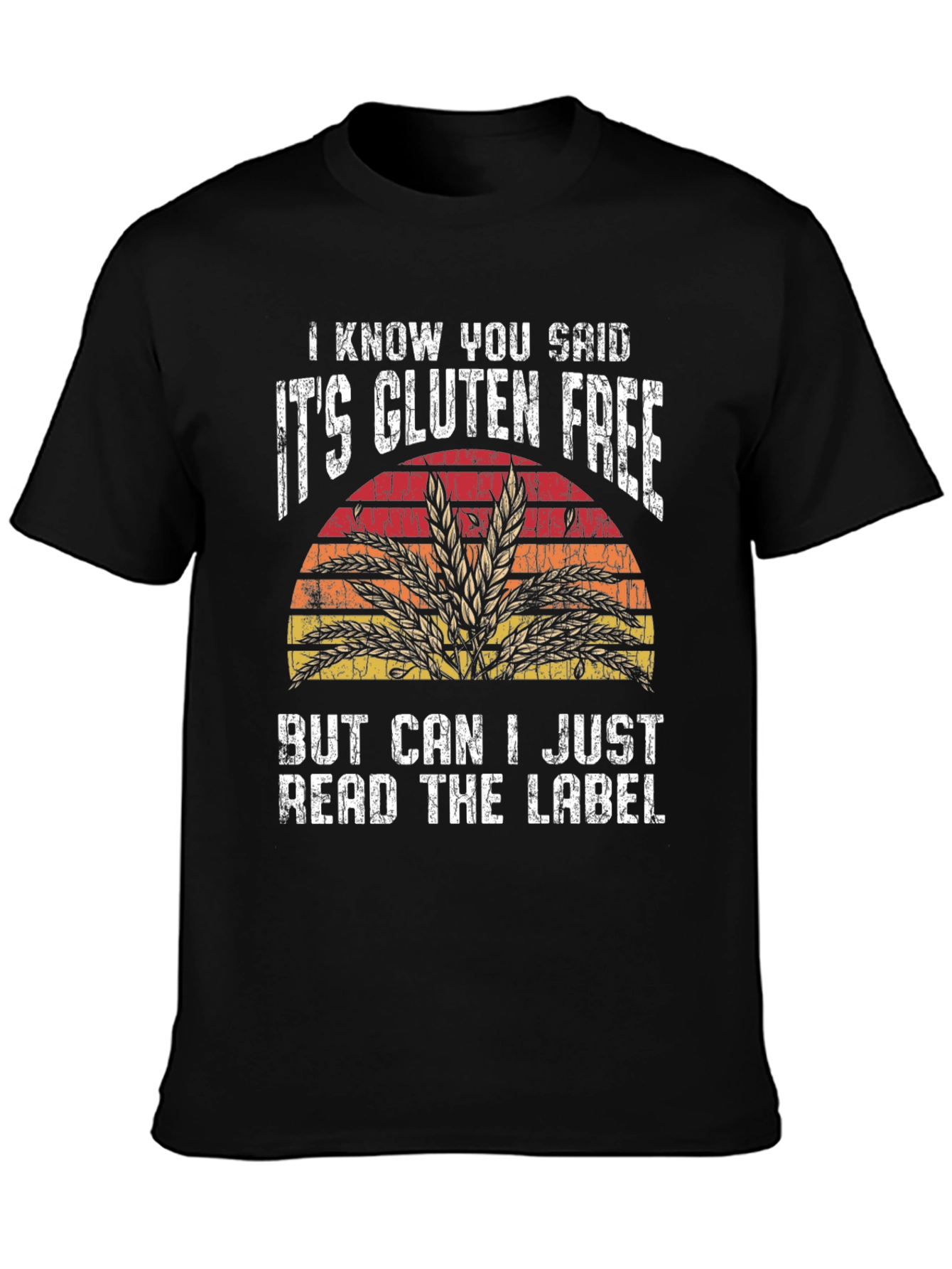 Gluten-Free T-Shirt - Read the Label! - 3