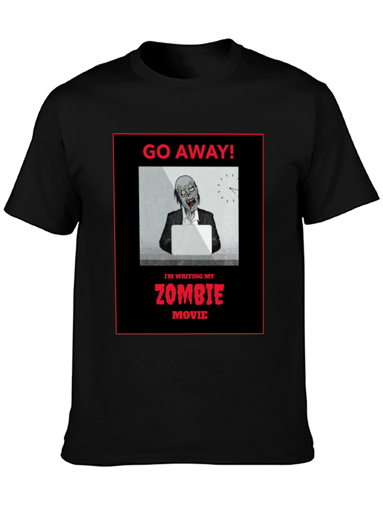 Black Zombie Movie Writer T-Shirt - Go Away! view 3