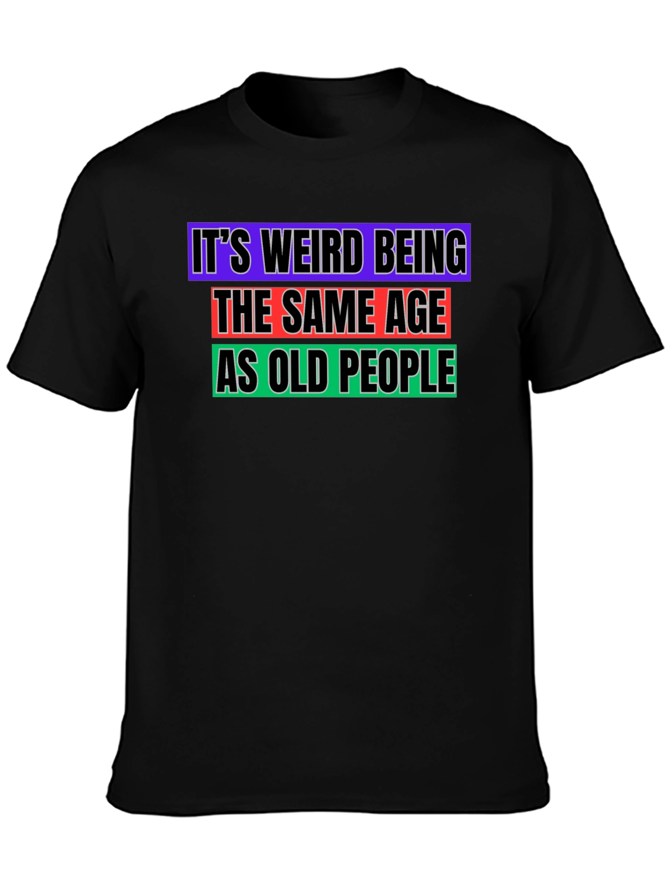 Black Funny Old People Age Humor T-Shirt view 3