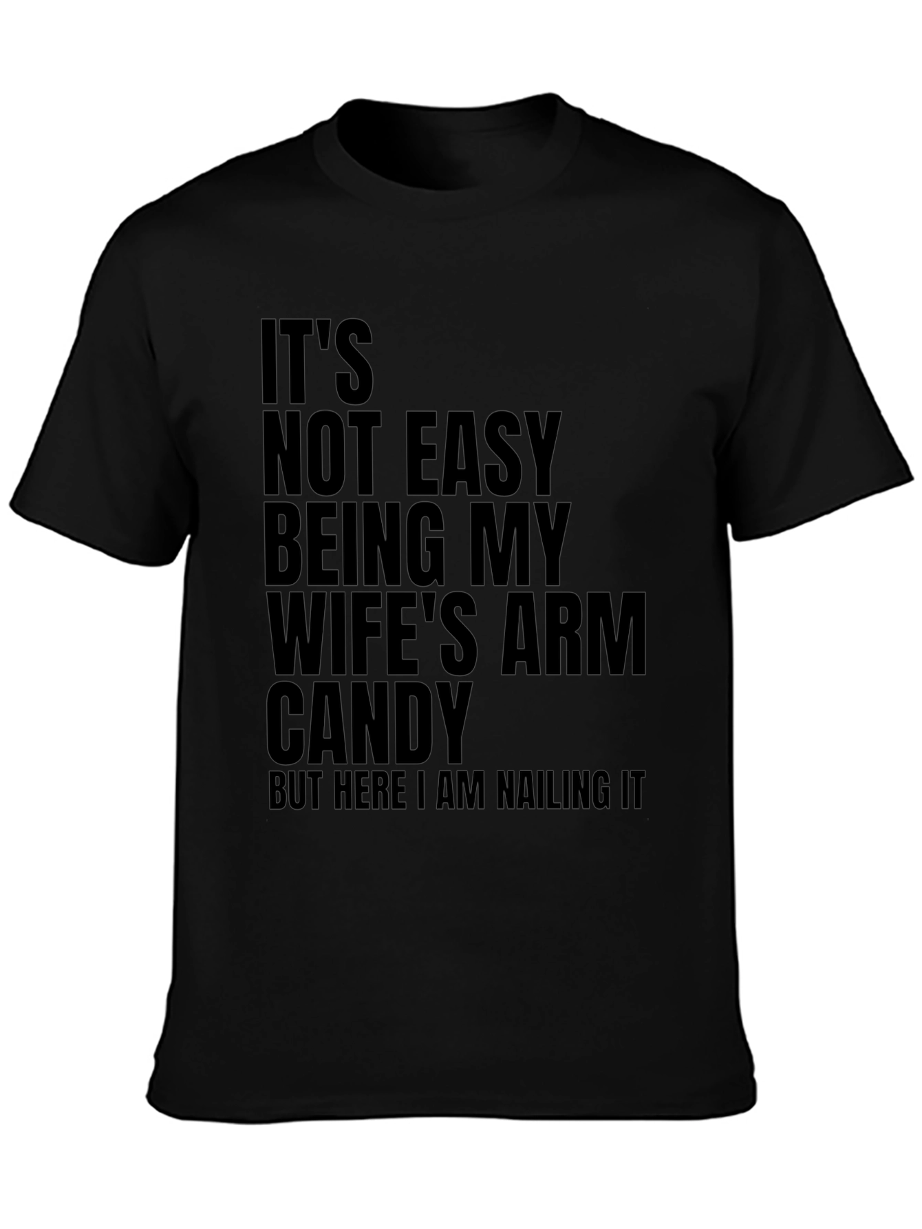 Black Funny "Wife's Arm Candy" Black Graphic T-Shirt view 3