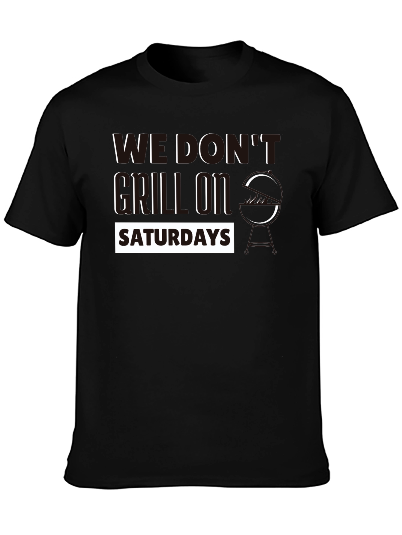 Black We Don't Grill on Saturdays Graphic Tee view 3