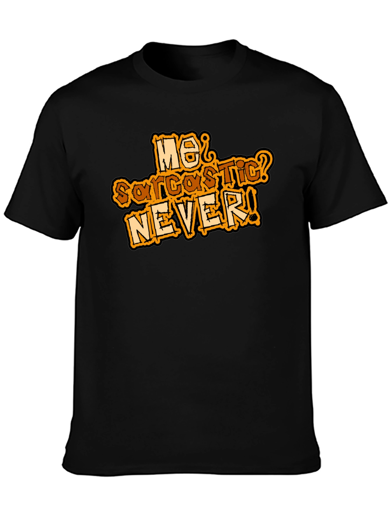 Black Funny Sarcastic Humor Graphic Tee view 3