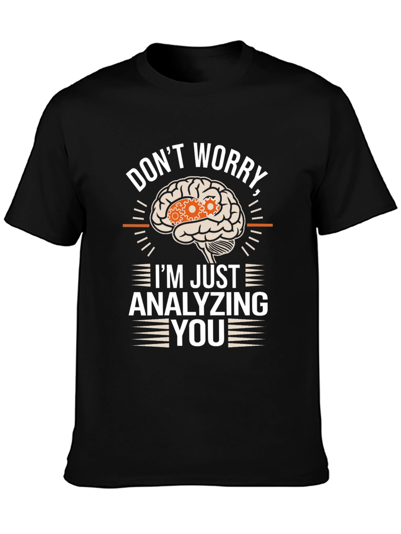 Black Don't Worry, I'm Just Analyzing You T-Shirt view 3