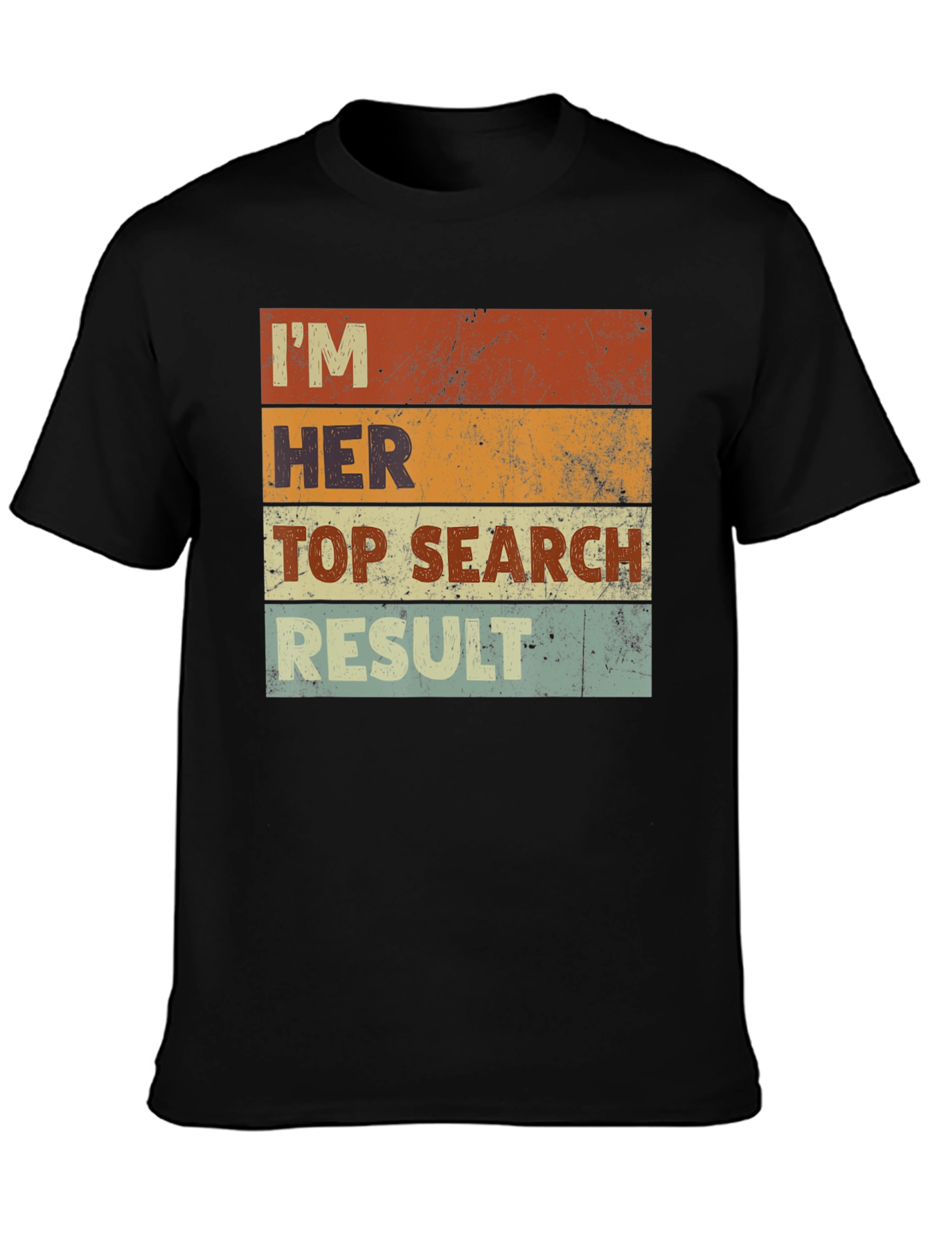 Black I'm Her Top Search Result T-Shirt view 3