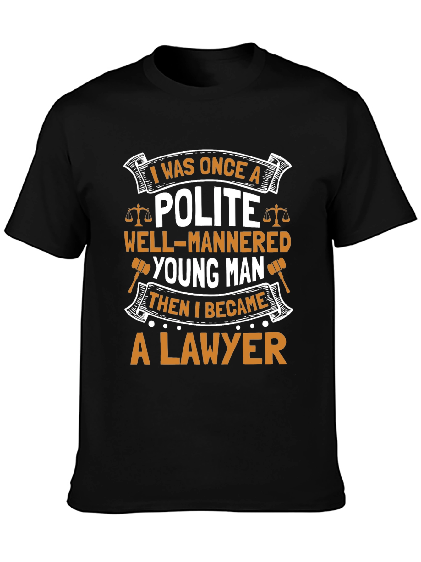 Lawyer T-Shirt: Polite Well-Mannered Young Man Graphic Tee - 3