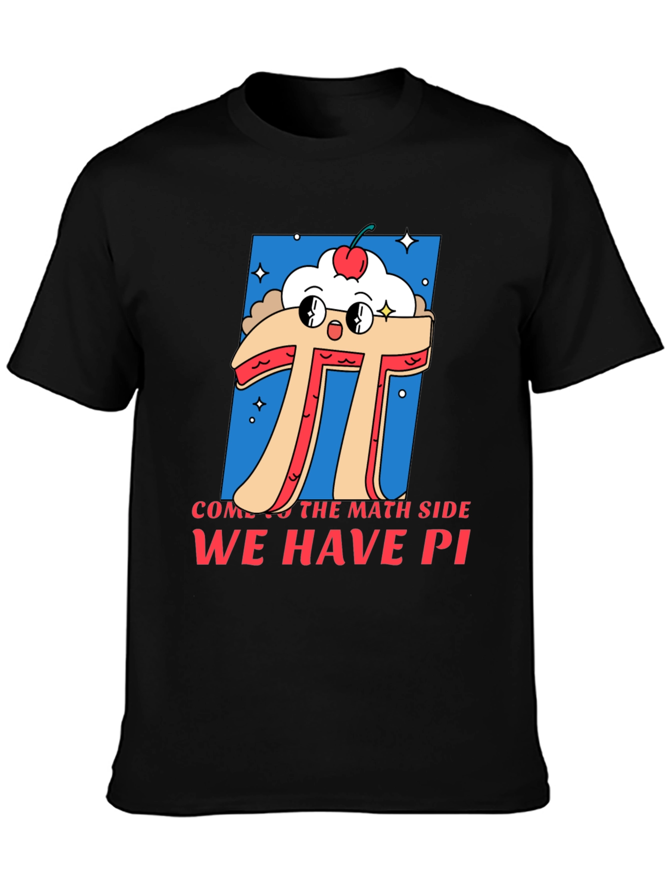 Black Math Humor T-Shirt - "Come to the Math Side, We Have Pi" view 3