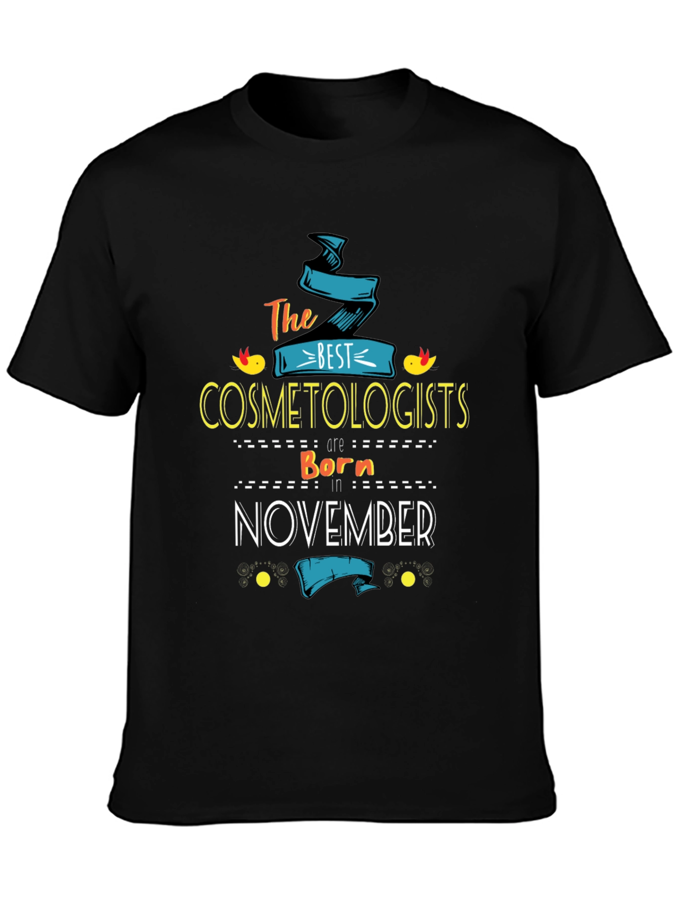 Black Best Cosmetologists Born in November T-Shirt view 3