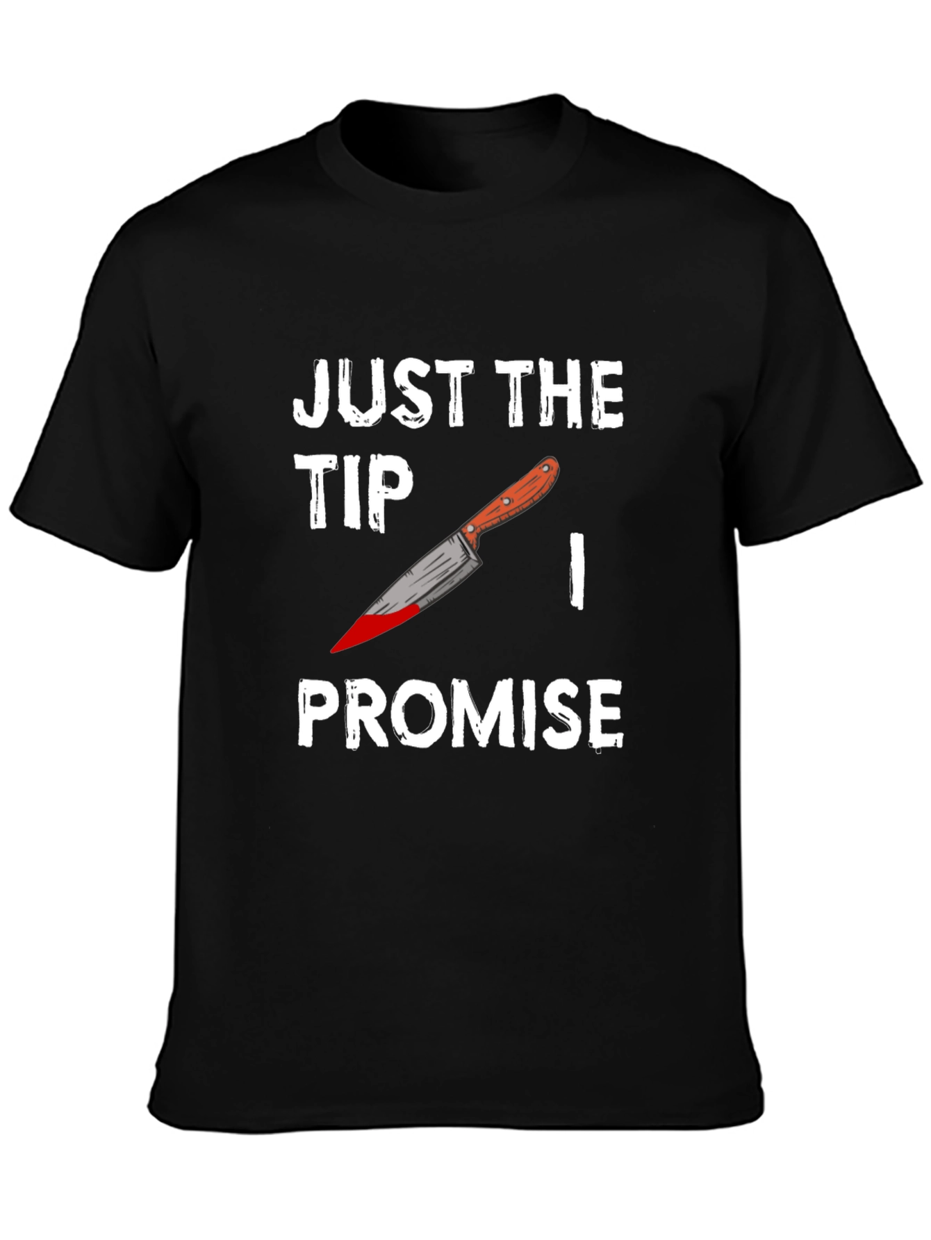 Black Just the Tip Promise T-Shirt - Funny Graphic Tee view 3