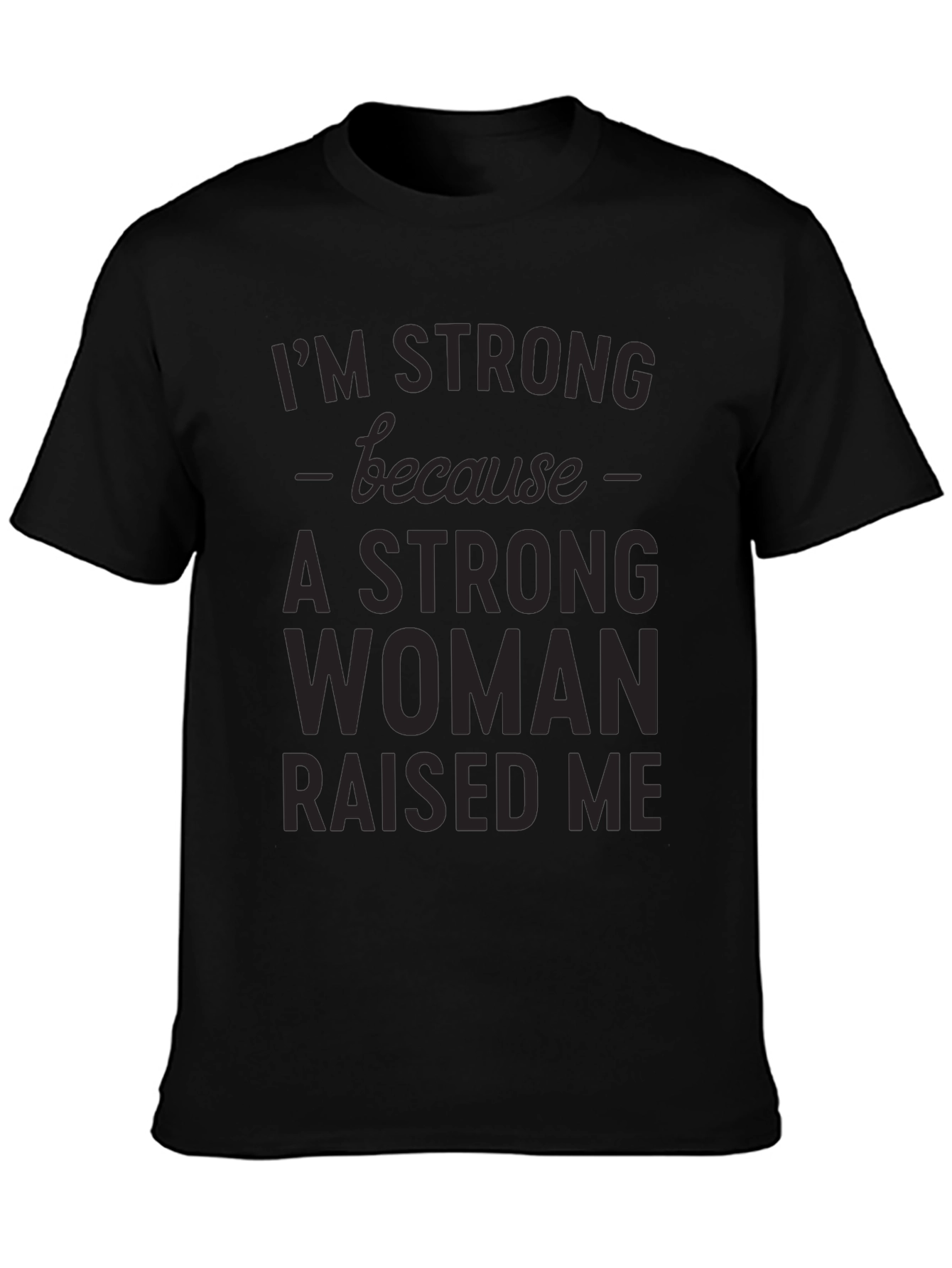 Black Strong Woman Raised Me Graphic Tee view 3