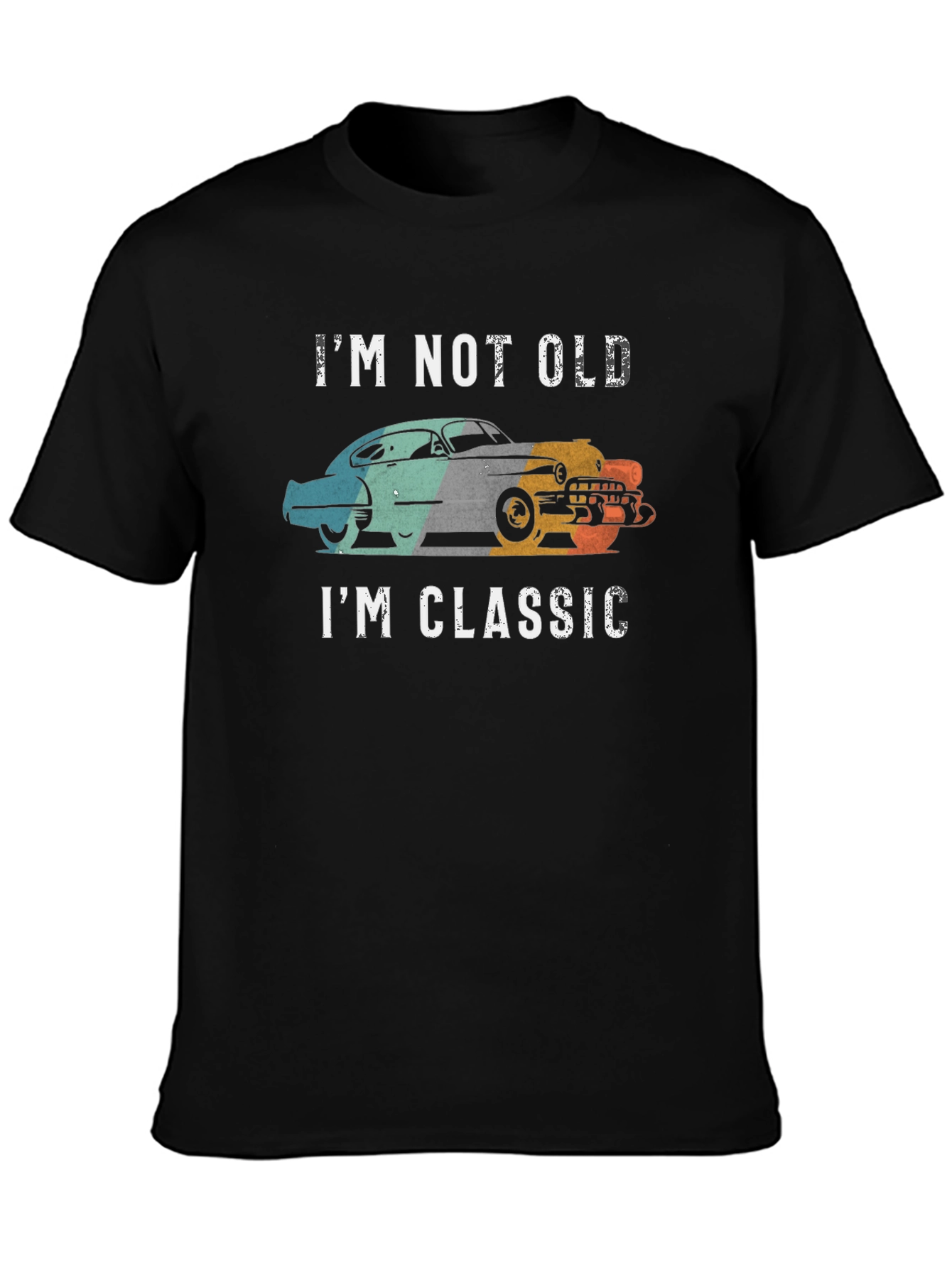Black I'm Not Old I'm Classic Car T-Shirt view 3