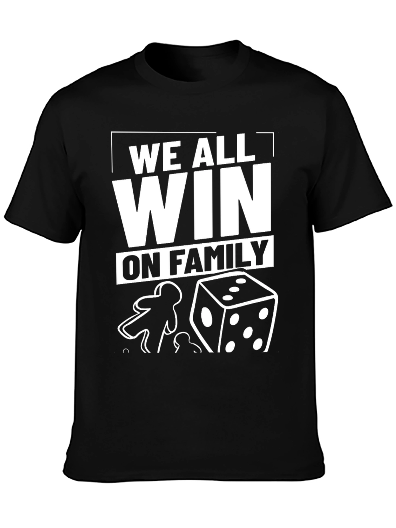 Black We All Win On Family T-Shirt view 3