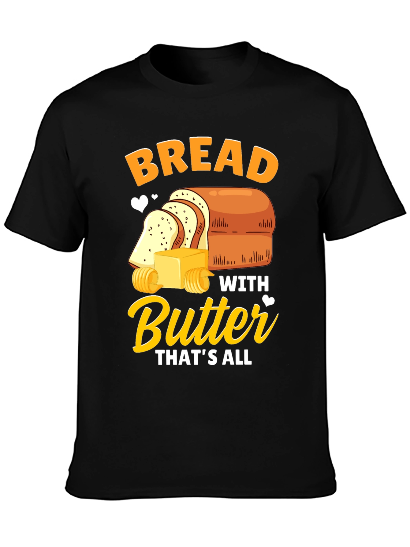 Black Bread with Butter T-Shirt - Funny Foodie Tee view 3