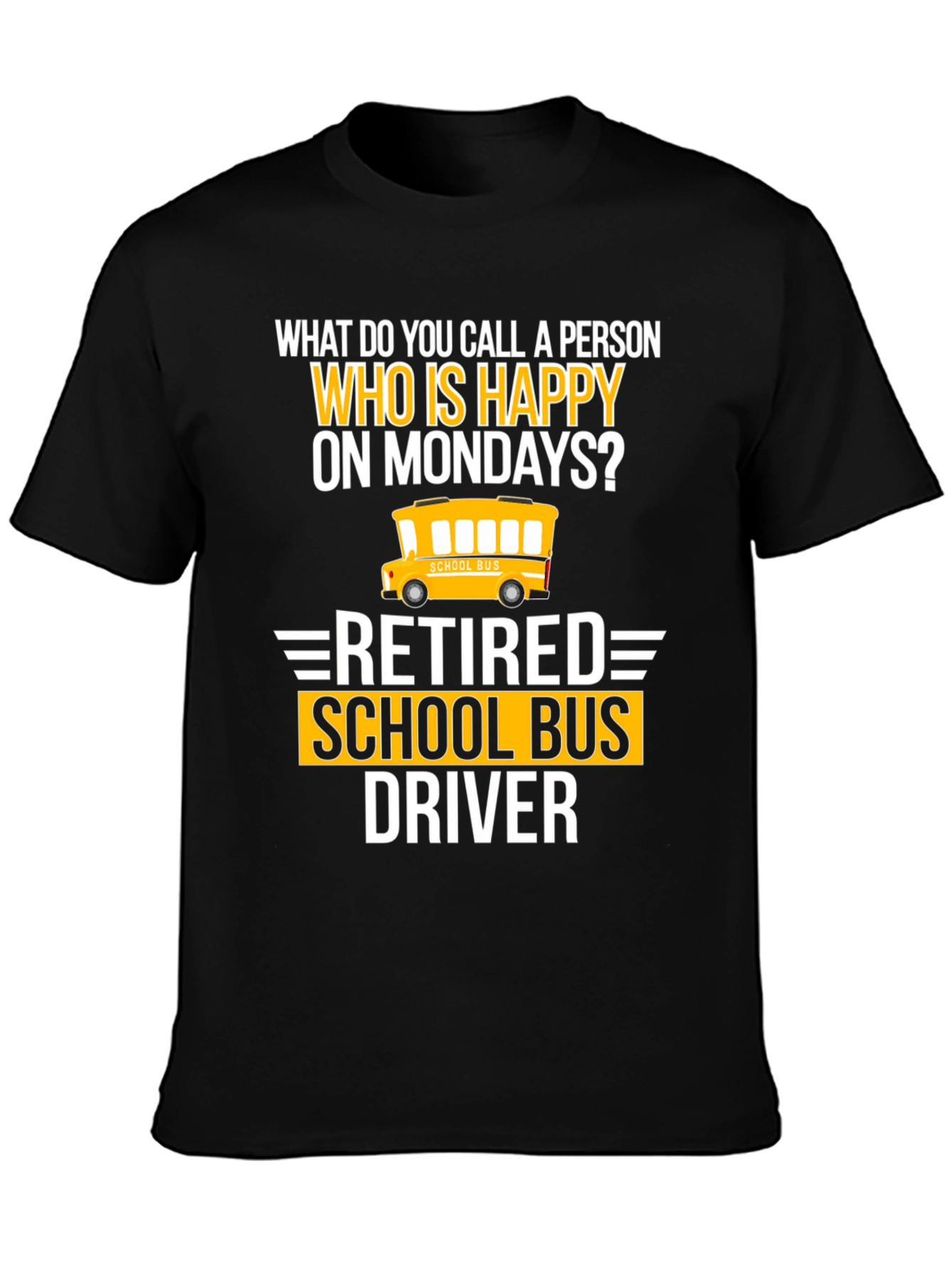 Black Retired School Bus Driver T-Shirt view 3