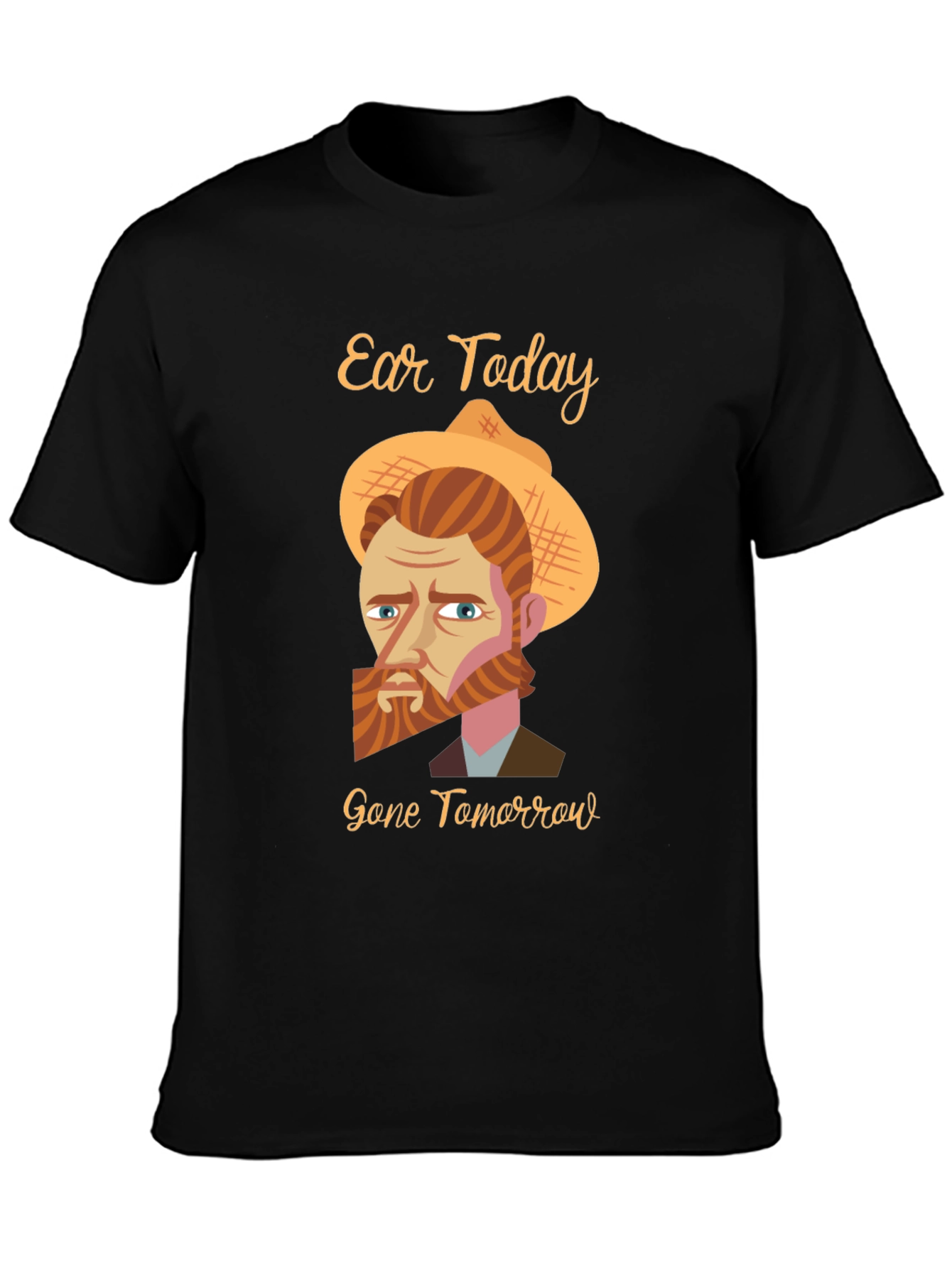 Black Ear Today Gone Tomorrow T-Shirt - Van Gogh Funny Tee view 3