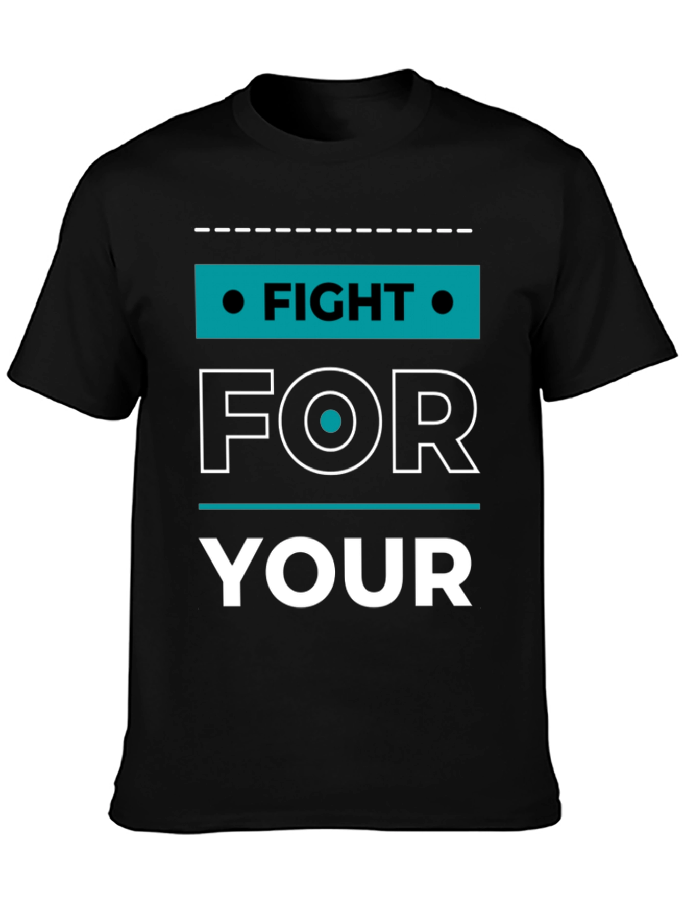 Black Fight For Your T-Shirt view 3