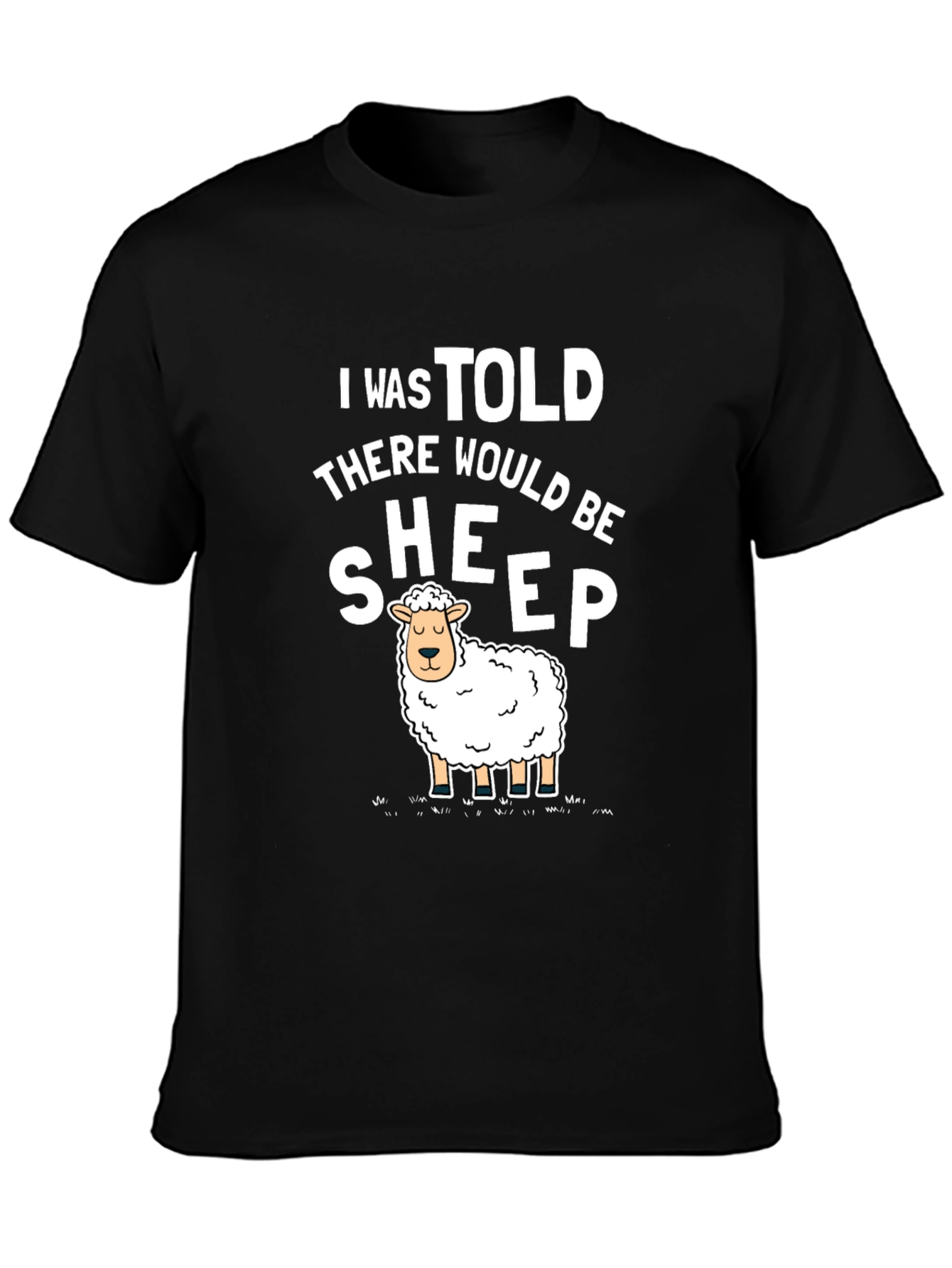 Black Funny "I Was Told There Would Be Sheep" Graphic Tee view 3