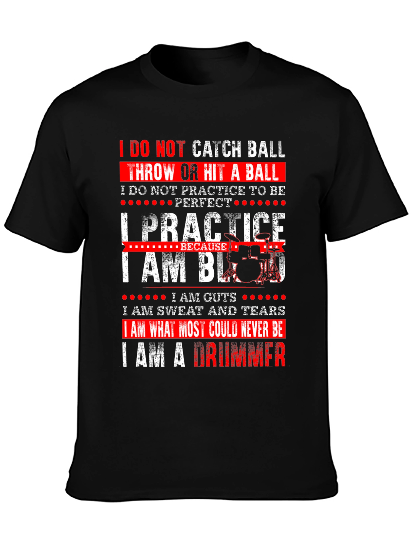 Black Drummer T-Shirt - I Practice Because I Am Blood view 3