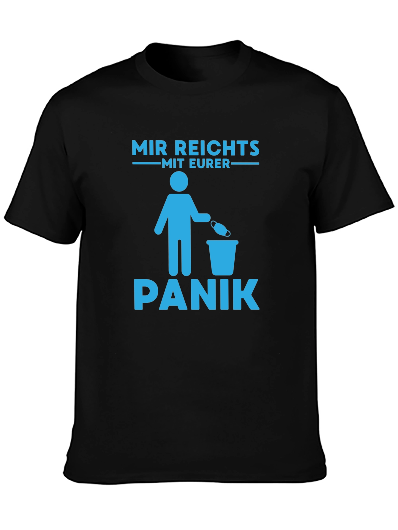 Black Mir Reichts Mit Eurer Panik T-Shirt view 3