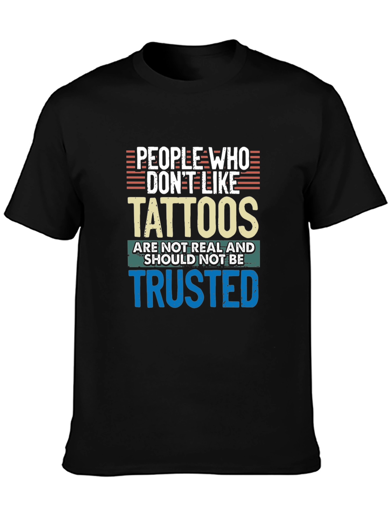 Black Tattoo Lover Tee: Distrust the Tattoo-less! view 3